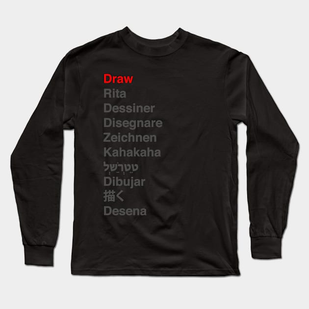 Draw translation Long Sleeve T-Shirt by HawkinsStudio